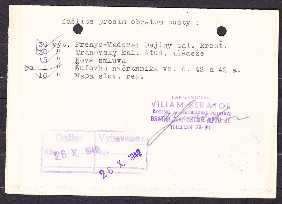 SLOVENSKÝ ŠTÁT 1942, poštový lístok. PAPIERNICTVO, ŠKOLSKÉ A KANCELÁRSKE POTREBY, VILIAM SERÁTOR - BRATISLAVA.