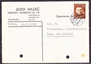 SLOVENSKÝ ŠTÁT 1942, poštový lístok. KNÍHKUPECTVO A PAPIERNICTVO, JOZEF MAZÁČ - PIEŠŤANY.