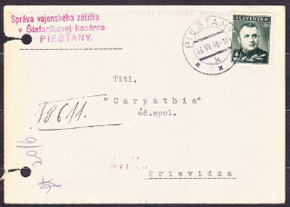 SLOVENSKÝ ŠTÁT 1940, poštový lístok. SPRÁVA VOJENSKÉHO ZÁTIŠIA, ŠTEFÁNIKOVE KASÁRNE - PIEŠŤANY.