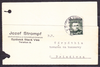 SLOVENSKÝ ŠTÁT 1940, poštový lístok. OBCHOD S MÚKOU A MIEŠANÝM TOVAROM, JOZEF STROMPF - SPIŠSKÁ STARÁ VES.