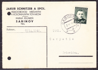 SLOVENSKÝ ŠTÁT 1940, poštový lístok. OBCHOD S MIEŠANÝM A KOLONIÁLNYM TOVAROM, PARNÁ PEKÁREŇ, JAKUB SCHNITZER A SPOL. - SABINOV.