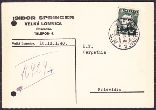 SLOVENSKÝ ŠTÁT 1940, poštový lístok. OBCHOD S MIEŠANÝM TOVAROM, ISIDOR SPRINGER - VEĽKÁ LOMNICA.