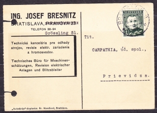 SLOVENSKÝ ŠTÁT 1940, poštový lístok. REVÍZNY TECHNIK, STROJE, ELEKTRICKÉ ZARIADENIA, HROMOZVODY, JOSEF BRESNITZ - BRATISLAVA.