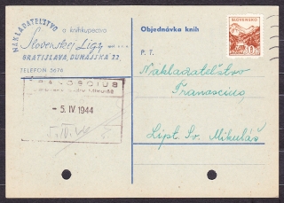 SLOVENSKÝ ŠTÁT 1944, poštový lístok. NAKLADATEĽSTVO A  KNÍHKUPECTVO SLOVENSKEJ LIGY - BRATISLAVA.
