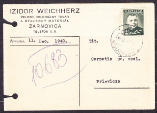 SLOVENSKÝ ŠTÁT 1940, poštový lístok. ŽELEZO, KOLONIÁLNY TOVAR A STAVEBNÝ MATERIÁL, IZIDOR WEICHHERZ - ŽARNOVICA.