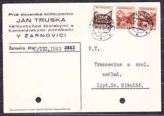 SLOVENSKÝ ŠTÁT 1943, poštový lístok. KNÍHKUPECTVO, VEĽKOOBCHOD SO ŠKOLSKÝMI A KANCELÁRSKYMI POTREBAMI, JÁN TRUSKA - ŽARNOVICA.