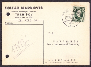 SLOVENSKÝ ŠTÁT 1939, poštový lístok. OBCHOD S MIEŠANÝM TOVAROM, ZOLTÁN MARKOVIČ - TREBIŠOV.